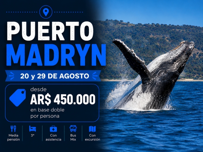 Puerto Madryn - 20 y 29 de Agosto